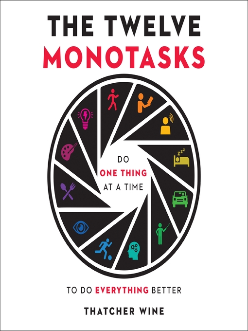 Title details for The Twelve Monotasks by Thatcher Wine - Wait list